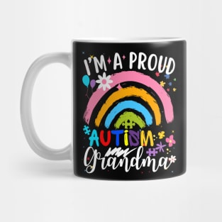 I'm a proud autism grandma rainbow autism awarness Mug